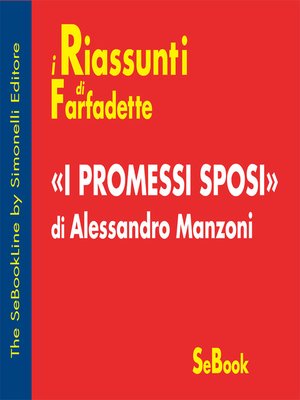 cover image of I Promessi Sposi di Alessandro Manzoni - RIASSUNTO